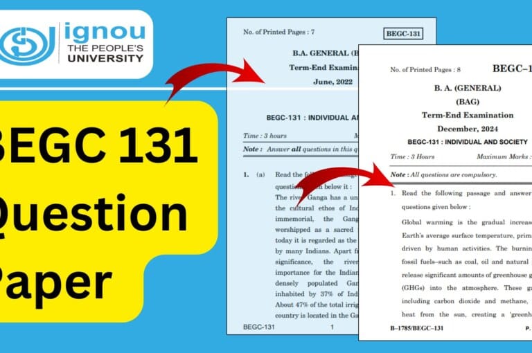 BEGC 131 Question Paper 2025 – Download PDFs, Exam Pattern, Previous Year Papers, and More