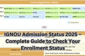 IGNOU Admission Status 2025 – Complete Guide to Check Your Enrollment Status