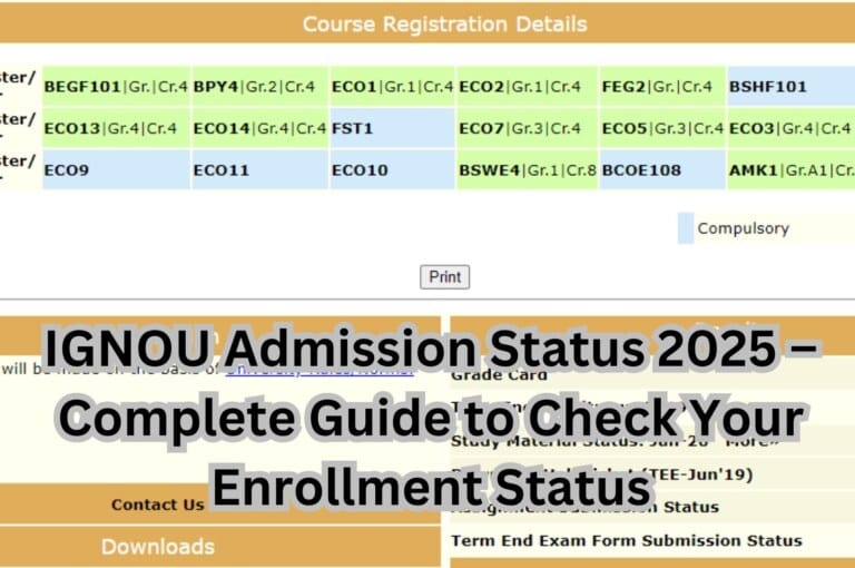 IGNOU Admission Status 2025 – Complete Guide to Check Your Enrollment Status