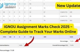 IGNOU Assignment Marks Check 2025 – Complete Guide to Track Your Marks Online