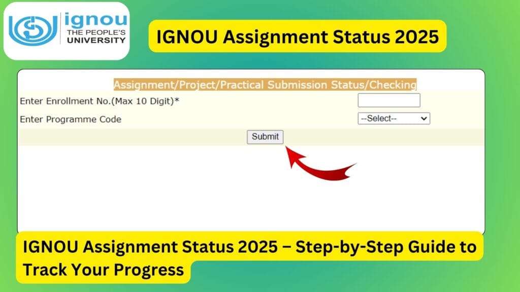 IGNOU Assignment Status 2025 – Step-by-Step Guide to Track Your Progress