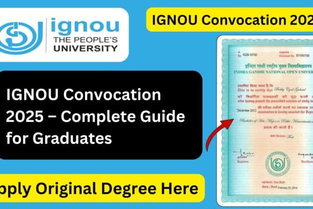 IGNOU Convocation 2025 – Complete Guide for Graduates