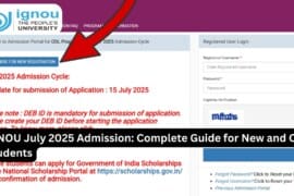 IGNOU July 2025 Admission: Complete Guide for New and Old Students