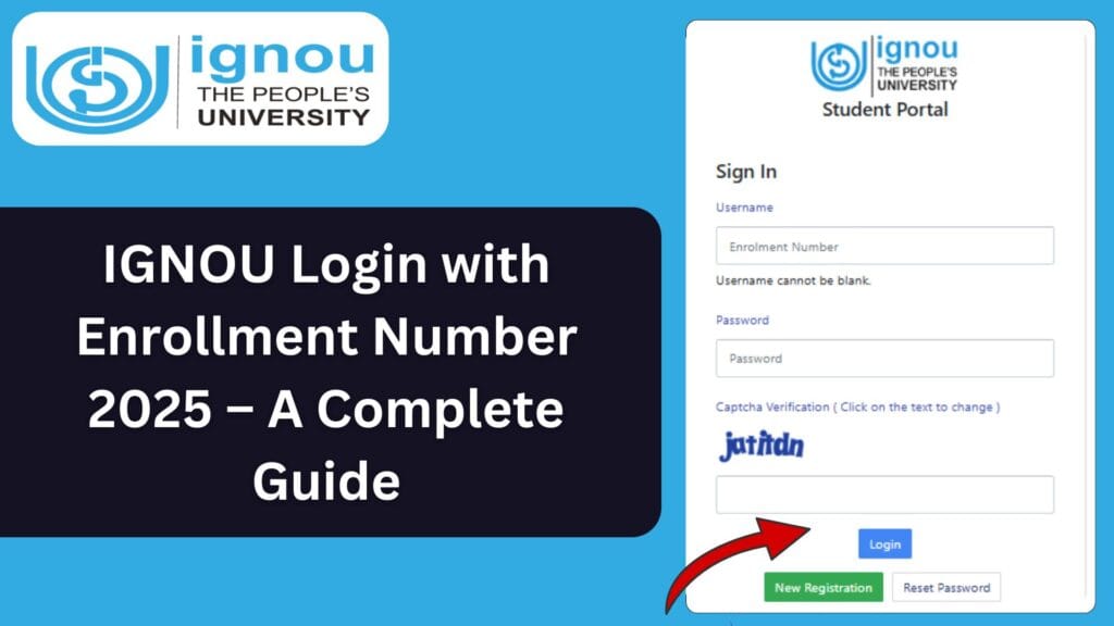 IGNOU Login with Enrollment Number 2025 – A Complete Guide 1 IGNOU Login with Enrollment Number 2025 – A Complete Guide