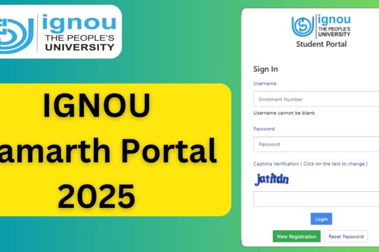 IGNOU Samarth Portal 2025 – A Comprehensive Guide for Students