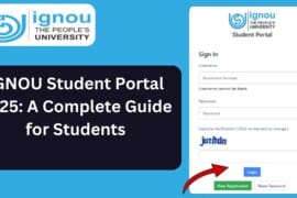 IGNOU Student Portal 2025: A Complete Guide for Students