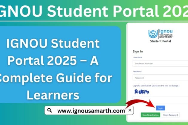 IGNOU Student Portal 2025 – A Complete Guide for Learners