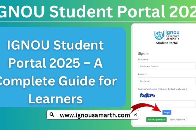 IGNOU Student Portal 2025 – A Complete Guide for Learners