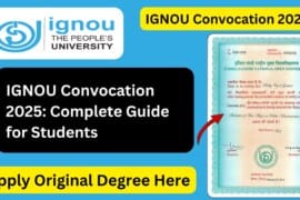IGNOU Convocation 2025: Complete Guide for Students