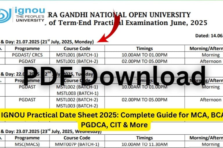 IGNOU Practical Date Sheet 2025: Complete Guide for MCA, BCA, PGDCA, CIT & More