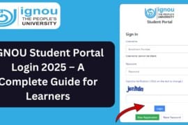 IGNOU Student Portal Login 2025 – A Complete Guide for Learners