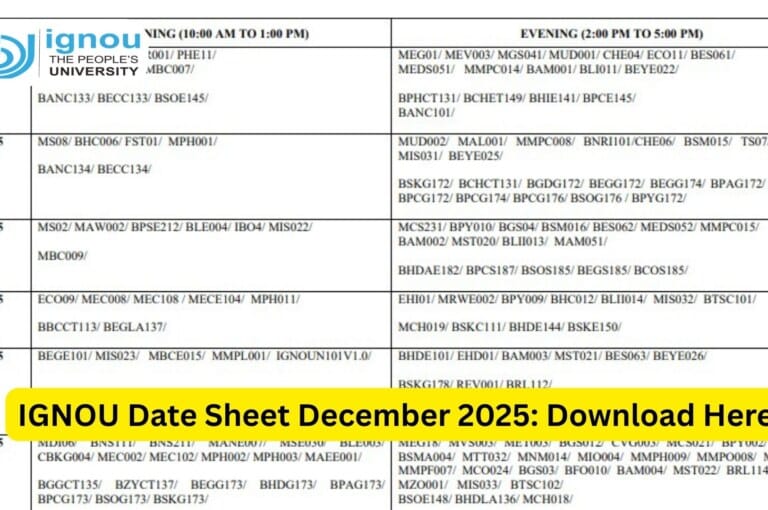 IGNOU Date Sheet December 2025: Complete Guide for Students