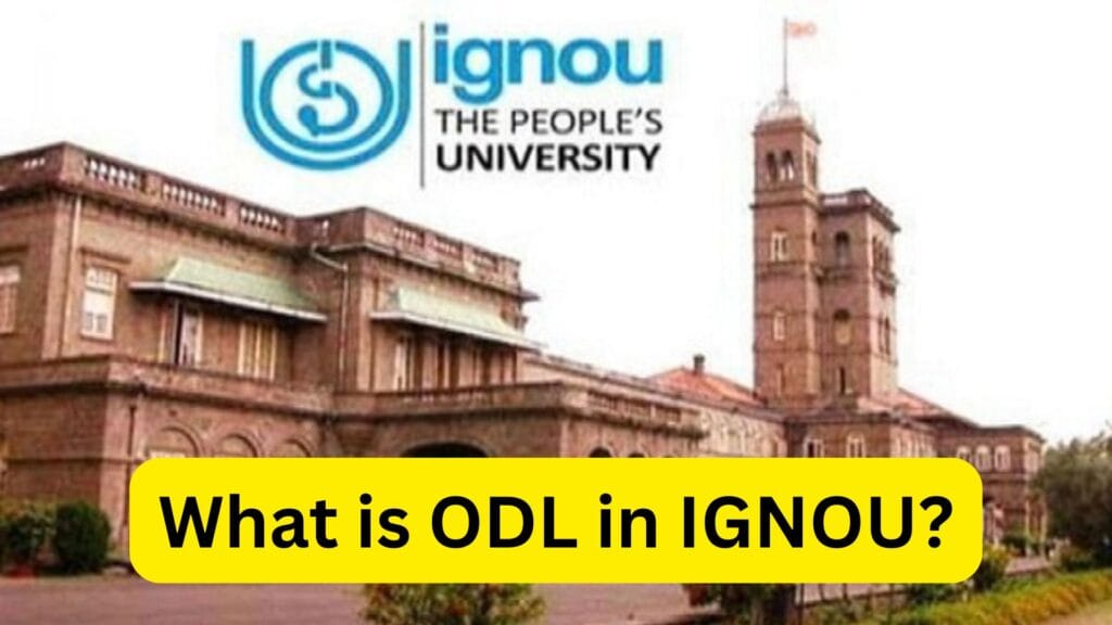 What is ODL in IGNOU: A Comprehensive Guide
