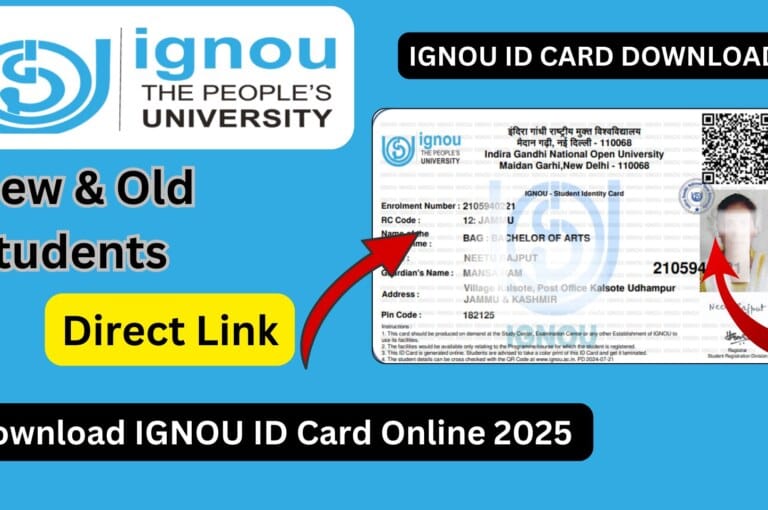 How to Download IGNOU ID Card 2025? – Complete Step-by-Step Guide