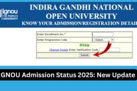 IGNOU Admission Status 2025: Complete Guide for Students