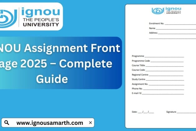 IGNOU Assignment Front Page 2025 – Complete Guide
