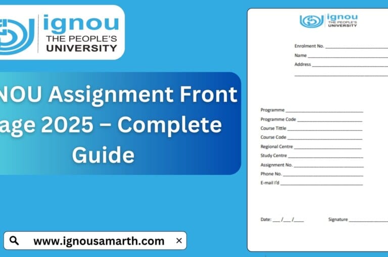 IGNOU Assignment Front Page 2025 – Complete Guide