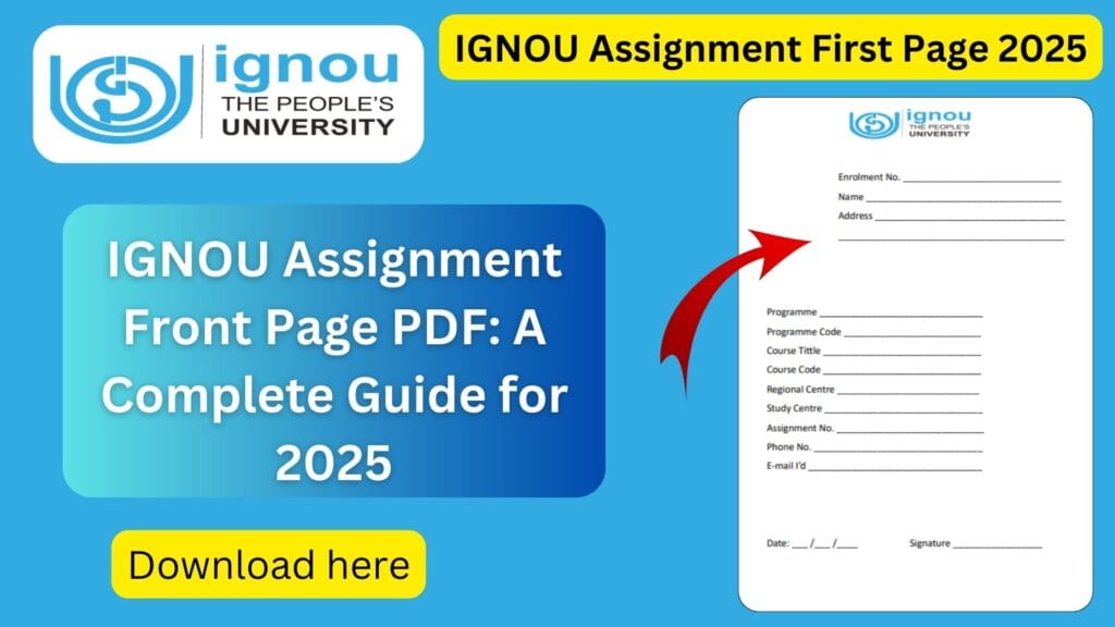IGNOU Assignment Front Page PDF: A Complete Guide for 2025