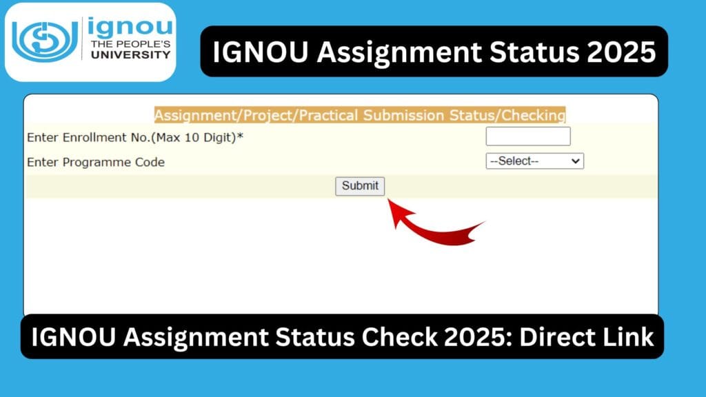 IGNOU Assignment Status Check 2025: Complete Guide for Students
