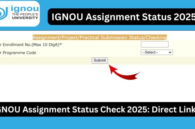 IGNOU Assignment Status Check 2025: Complete Guide for Students
