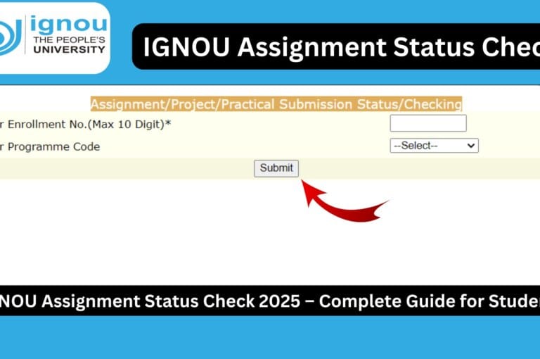 IGNOU Assignment Status Check 2025 – Complete Guide for Students
