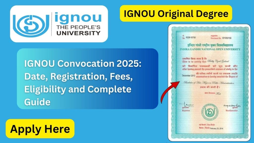IGNOU Convocation 2025: Date, Registration, Fees, Eligibility and Complete Guide