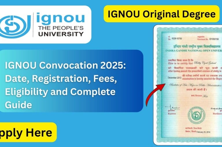 IGNOU Convocation 2025: Date, Registration, Fees, Eligibility and Complete Guide