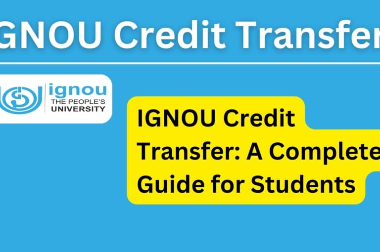 IGNOU Credit Transfer: A Complete Guide for Students