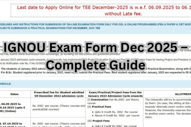 IGNOU Exam Form Dec 2025 – Complete Guide