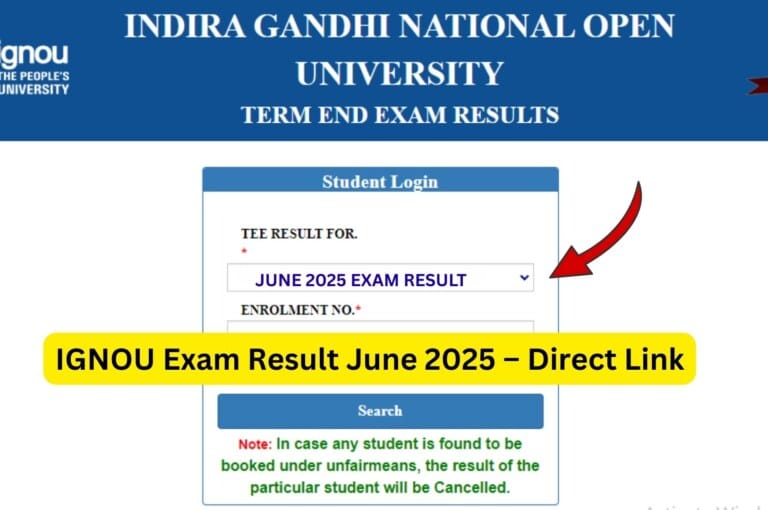 IGNOU Exam Result June 2025 – Complete Student Guide