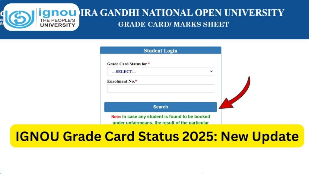 IGNOU Grade Card Status 2025 – Complete Guide to Check, Understand, and Track Your Progress