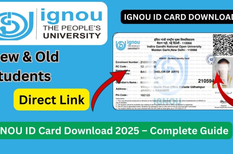 IGNOU ID Card Download 2025 – Complete Guide for Students