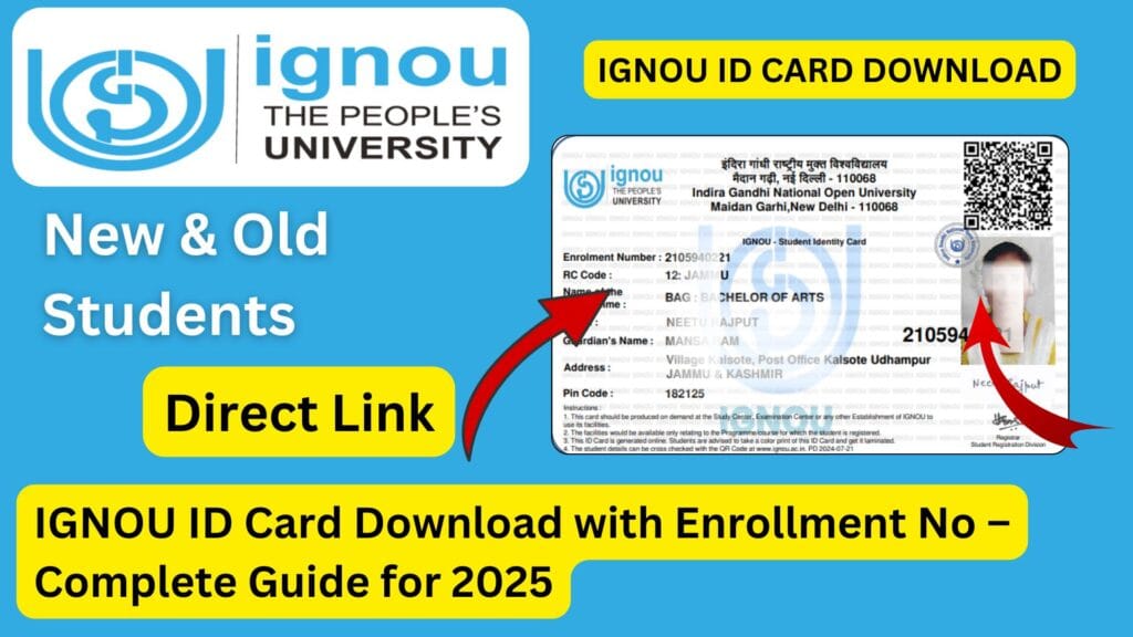 IGNOU ID Card Download with Enrollment No – Complete Guide for 2025