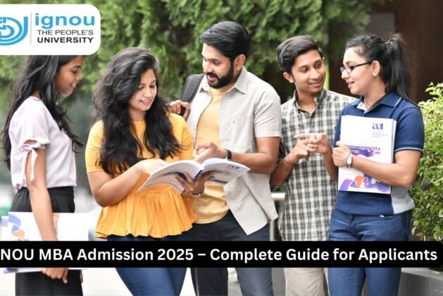 IGNOU MBA Admission 2025 – Complete Guide for Applicants