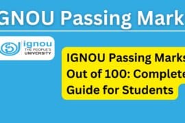 IGNOU Passing Marks Out of 100: Complete Guide for Students