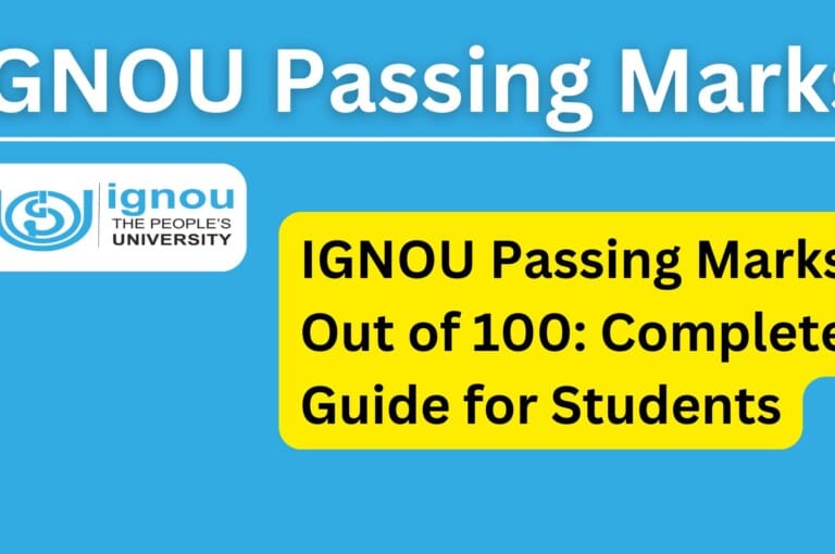 IGNOU Passing Marks Out of 100: Complete Guide for Students