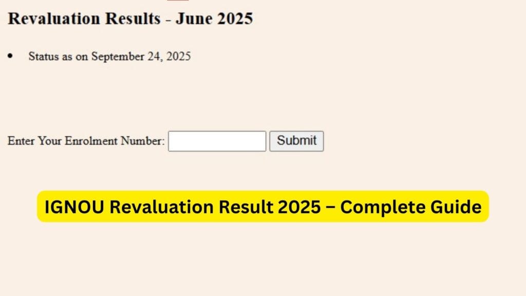 IGNOU Revaluation Result 2025 – Complete Guide 1 IGNOU Revaluation Result 2025 – Complete Guide