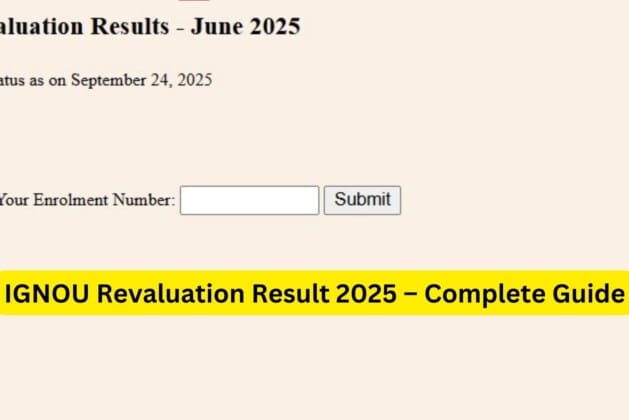 IGNOU Revaluation Result 2025 – Complete Guide