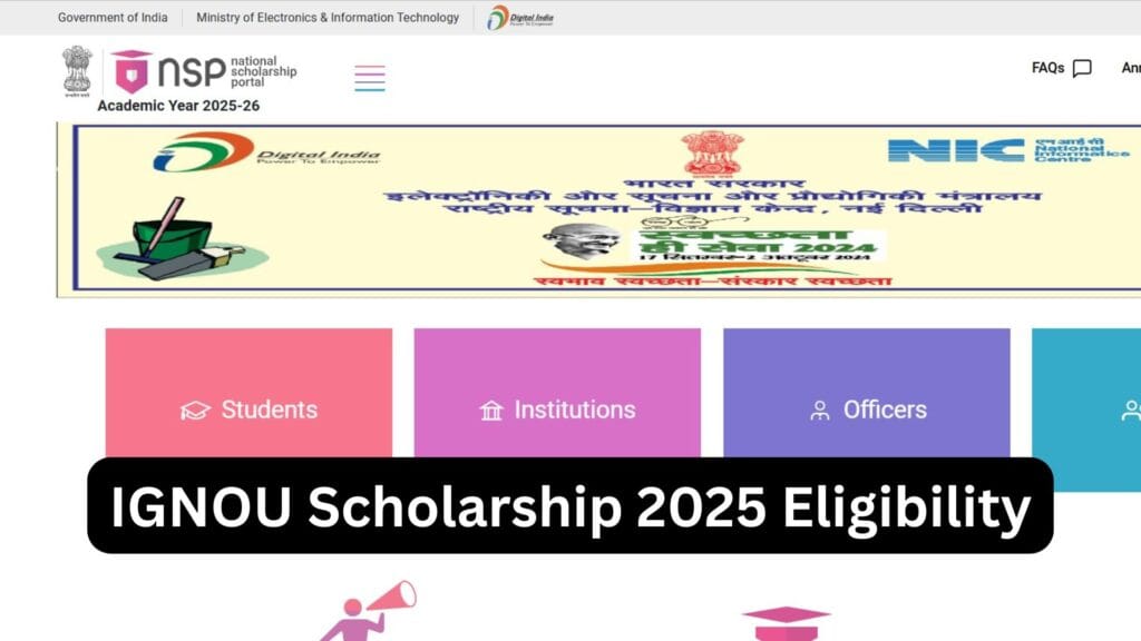 IGNOU Scholarship 2025 Eligibility – Complete Guide for Students