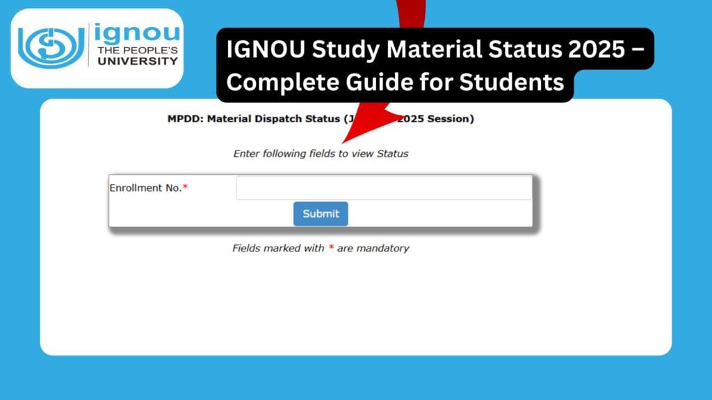 IGNOU Study Material Status 2025 – Complete Guide for Students