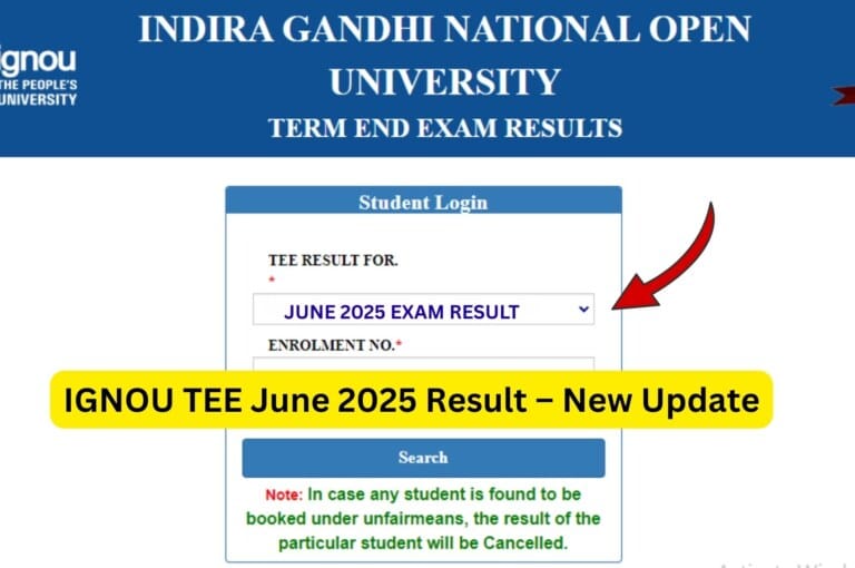 IGNOU TEE June 2025 Result – Complete Guide for Students