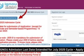 IGNOU Admission Last Date Extended for July 2025 Cycle – Apply Now