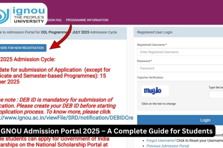 IGNOU Admission Portal 2025 – A Complete Guide for Students