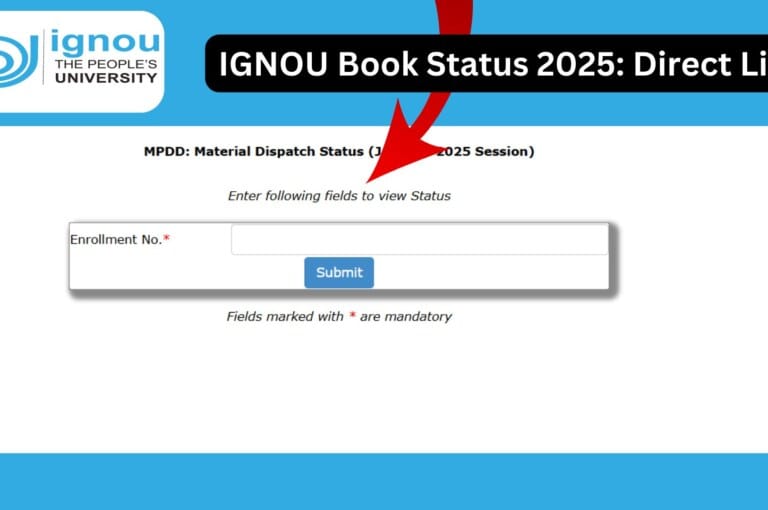 IGNOU Book Status 2025 – Check Your Study Material Dispatch Status Online