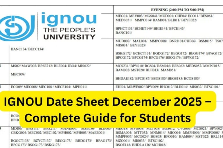 IGNOU Date Sheet December 2025 – Complete Guide for Students