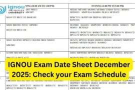 IGNOU Exam Date Sheet December 2025: Complete Guide to the Term-End Examination Schedule