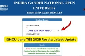 IGNOU June TEE 2025 Result — Complete Guide